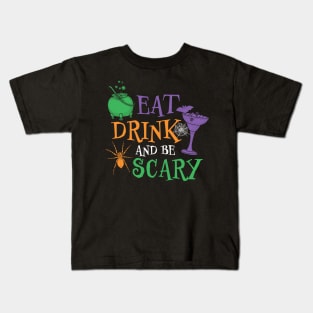 Eat, Drink And Be Scary Kids T-Shirt